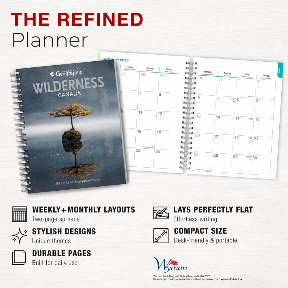 Canadian Geographic Wilderness Canada OFFICIAL | 2027 6 x 7.75 Inch Spiral-Bound Wire-O Weekly Engagement Planner Calendar | New Full-Color Image Every Week