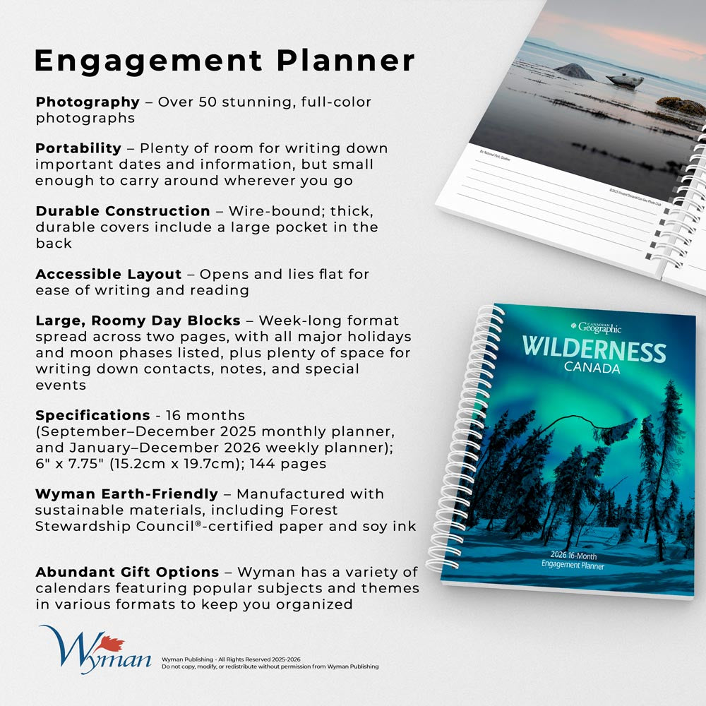 Canadian Geographic Wilderness Canada OFFICIAL | 2026 6 x 7.75 Inch Spiral-Bound Wire-O Weekly Engagement Planner Calendar | New Full-Color Image Every Week