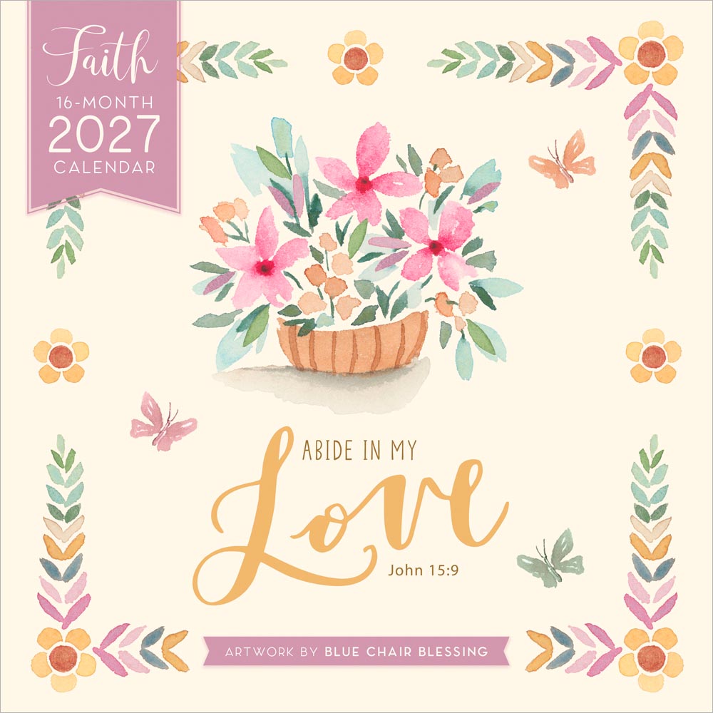Faith | 2027 12 x 24 Inch (Hanging) Monthly Square Wall Calendar | Featuring the Artwork of Emily Burger of Blue Chair Blessing