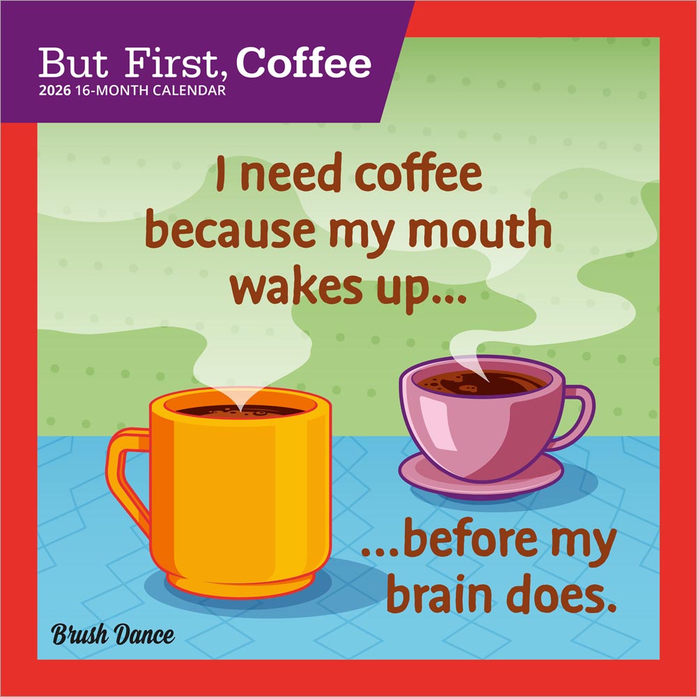 But First Coffee | 2026 7 x 14 Inch (Hanging) Monthly Mini Wall Calendar