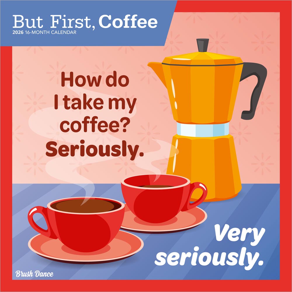 But First Coffee | 2026 12 x 24 Inch (Hanging) Monthly Square Wall Calendar
