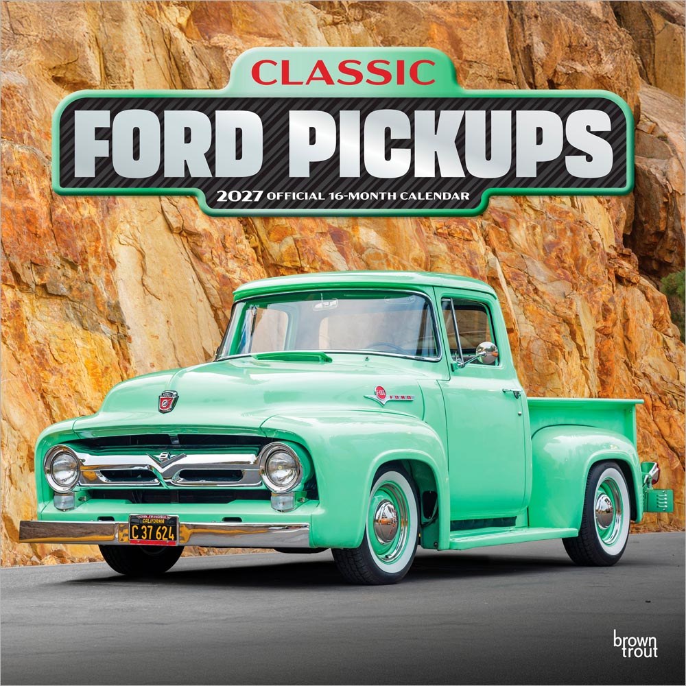 Classic Ford Pickups OFFICIAL | 2027 12 x 24 Inch (Hanging) Monthly Square Wall Calendar | Foil Stamped Cover